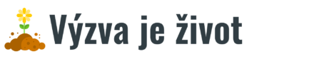 Výzva je život | Tomáš Jehlička